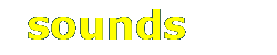 sounds